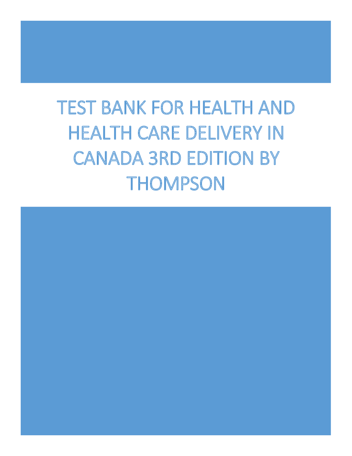 Preview image for Test Bank for Health and Health Care Delivery in Canada 3rd Edition by Thompson